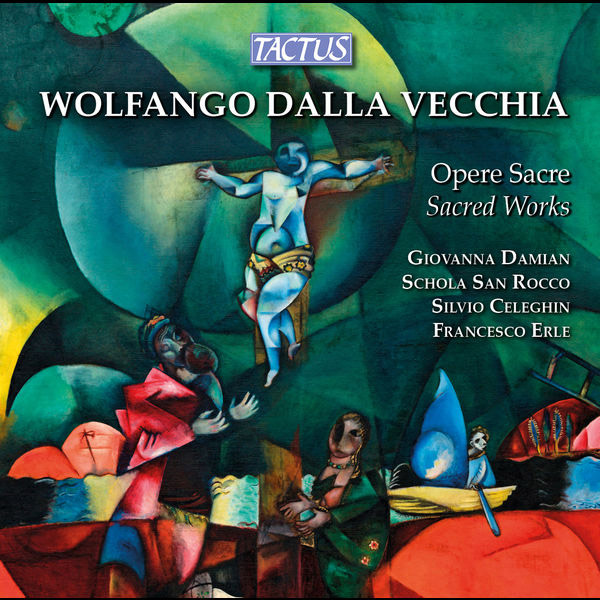 Wolfango Dalla Vecchia:  Opere Sacre
